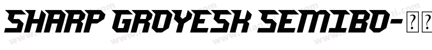 Sharp Groyesk SemiBO字体转换